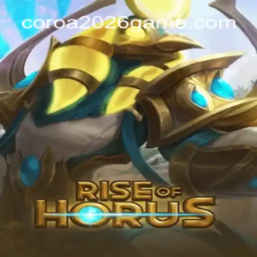 Exploring RiseofHorus: An Epic Gaming Adventure on COROA2026
