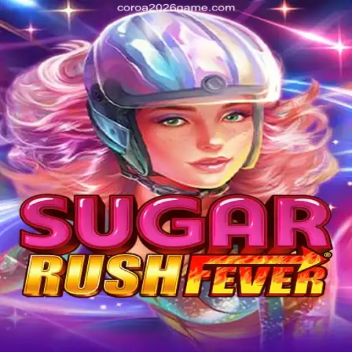 Discover the Excitement of SugarRushFever on COROA2026 - Melhor plataforma de jogos PG Slots 777💸
